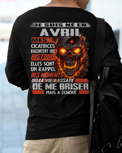 Je Suis Né en Avril – Mes Cicatrices Racontent Une Histoire | T-Shirt Homme Fort - DTSM04 (SKU26T-01175-04)