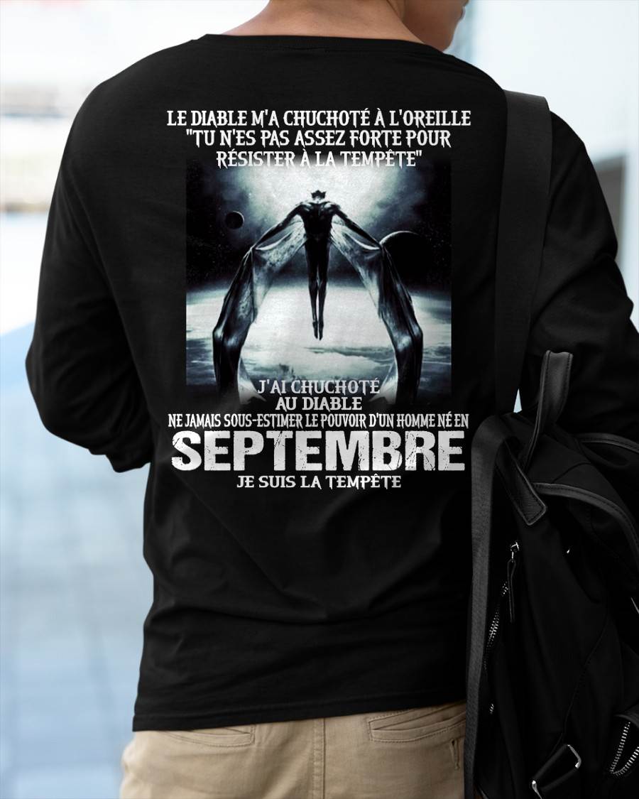 Je Suis la Tempête – Ne Jamais Sous-Estimer le Pouvoir d’un Homme Né en Septembre – T-Shirt Homme - DTSM09 (SKU26T-01160-09)