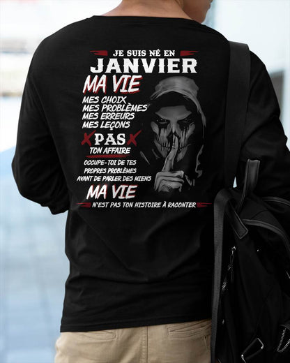 Je Suis Né en Janvier – Ma Vie, Mes Choix – T-Shirt Homme Fort Caractère - DTSM01 (SKU12-269-01)