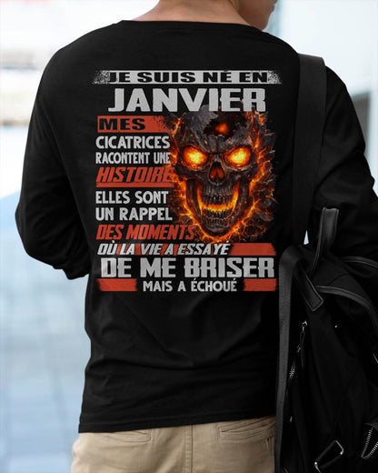 Je Suis Né en Janvier – Mes Cicatrices Racontent Une Histoire | T-Shirt Homme Fort - DTSM01 (SKU26T-01175-01)