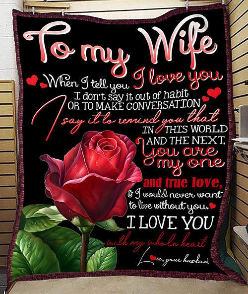 TO MY WIFE - GIFT FROM HUSBAND - Sherpa Fleece Quilt Blanket (SKU26B-01-68)