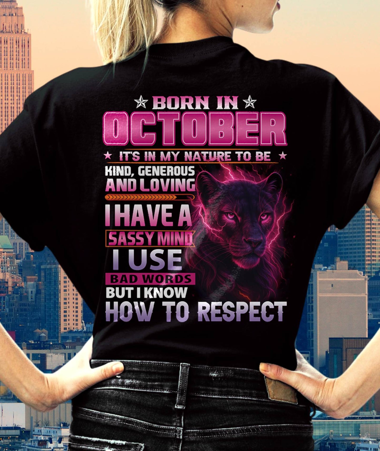 October - Fierce Panther Graphic Tee - Birthday Gift For Women - DTSM10 (SKU09-24-10)