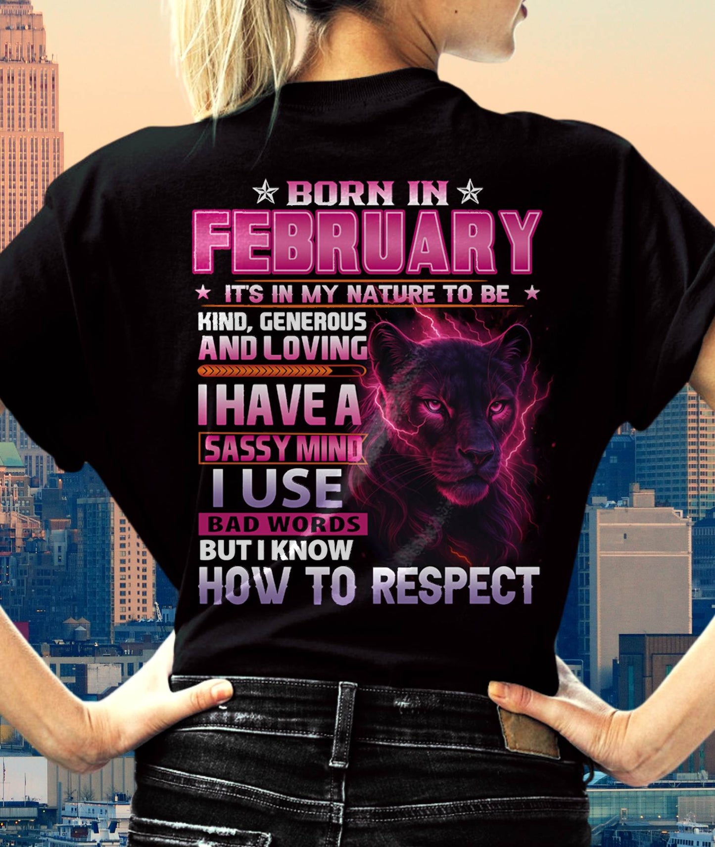 February - Fierce Panther Graphic Tee - Birthday Gift For Women - DTSM02 (SKU09-24-02)