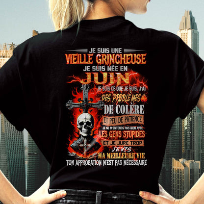 Je Suis Une Vieille Grincheuse Née En Juin  – T-Shirt Femme Fort Caractère - DTSM06 (SKU2603-11-06)