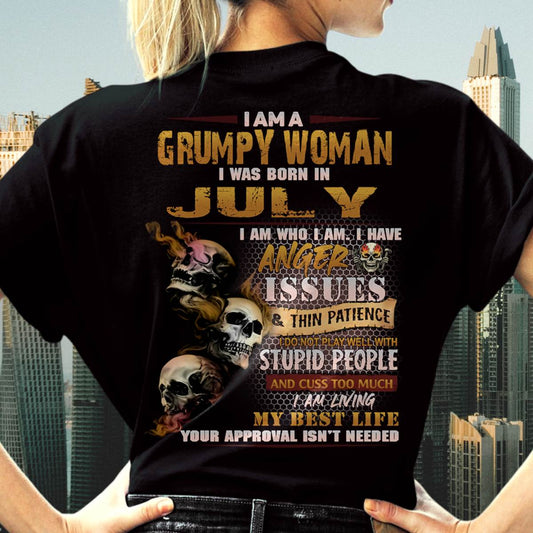 July - Grumpy Woman T-Shirt – Anger Issues Skull Design - Birthday Gift For Woman - DTSM07 (SKU09-25-07)