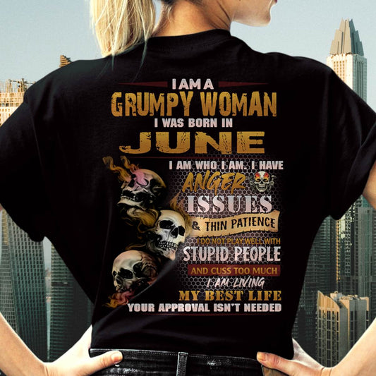 June - Grumpy Woman T-Shirt – Anger Issues Skull Design - Birthday Gift For Woman - DTSM06 (SKU09-25-06)