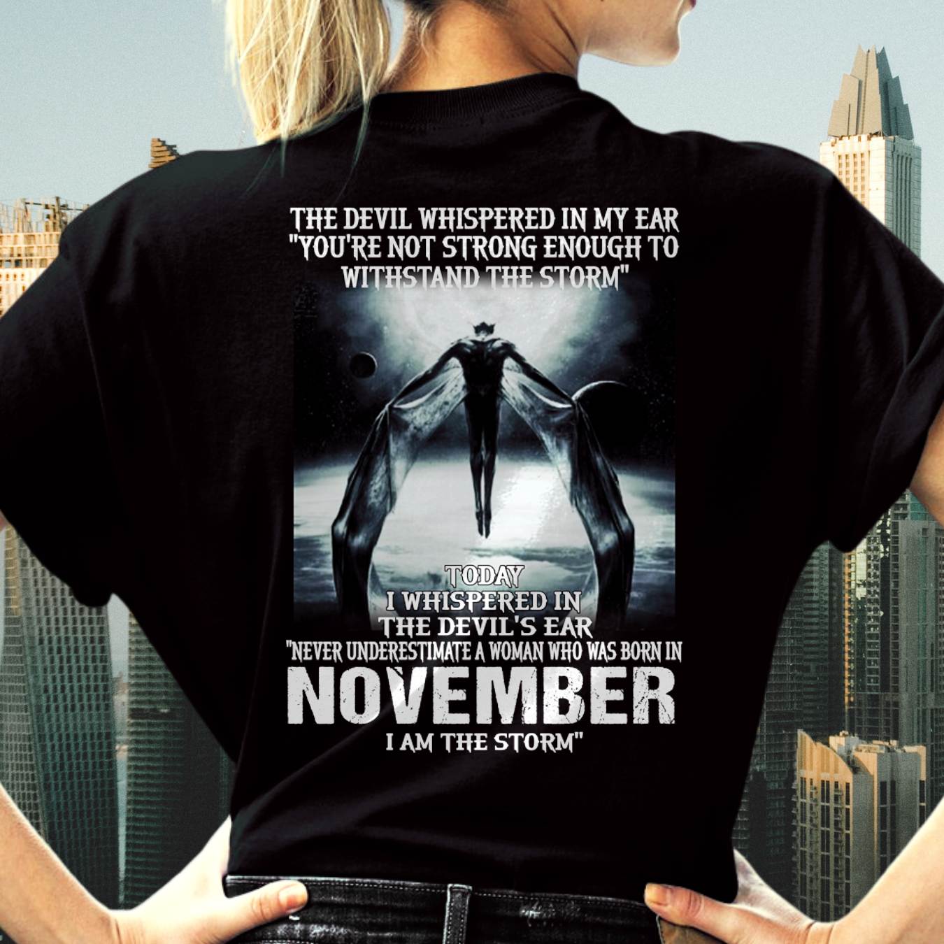 November - The Devil Whispered In My Ear - T-Shirt For Woman - DTSM11 (SKU-CHAUU-11)