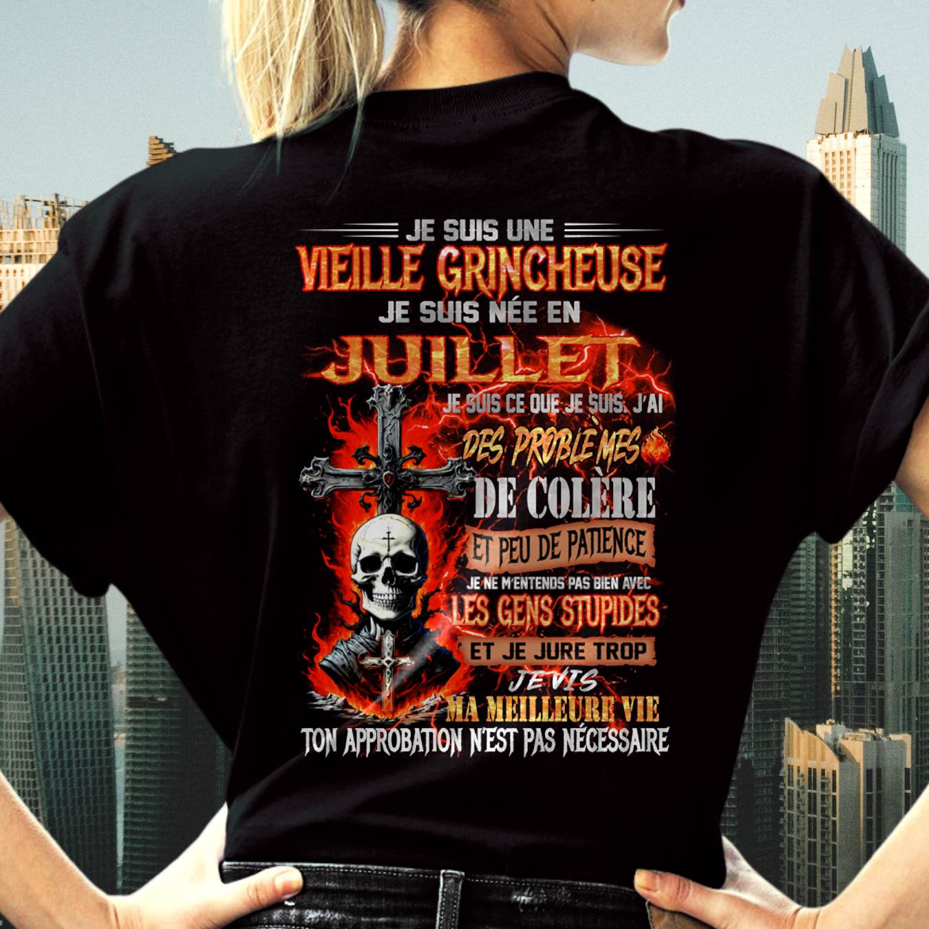 Je Suis Une Vieille Grincheuse Née En Juillet  – T-Shirt Femme Fort Caractère - DTSM07 (SKU2603-11-07)