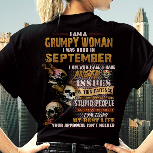 September - Grumpy Woman T-Shirt – Anger Issues Skull Design - Birthday Gift For Woman - DTSM09 (SKU09-25-09)
