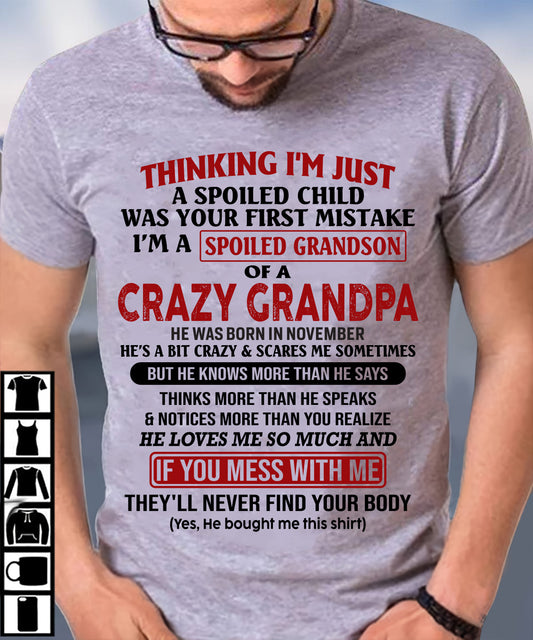 NOVEMBER - I'M A SPOILED GRANDSON OF A CRAZY GRANDPA - From Grandpa - DTSM11 (SKU-GPS1-NTT11)