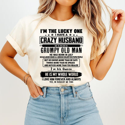 July - I am Lucky One I Have A Crazy Husband - Gift for Wife From Husband - DTSM07 (SKUT-LUCKYONE-07)