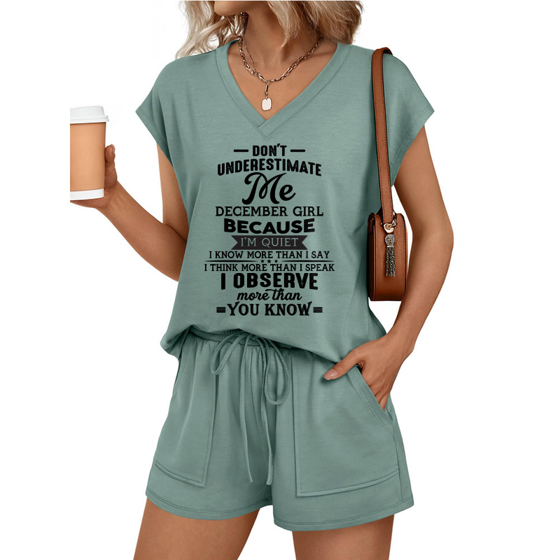DECEMBER - DON'T UNDERESTIMATE ME I OBSERVE MORE THAN YOU KNOW- V-NECK SHORT-SLEEVED SHIRT AND SHORTS SET FOR WOMEN A09-762 DTSM12 (SKU2607-41-12)
