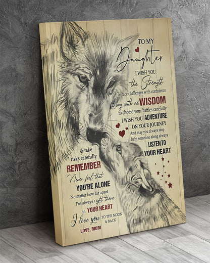 To My Daughter From Mom Canvas