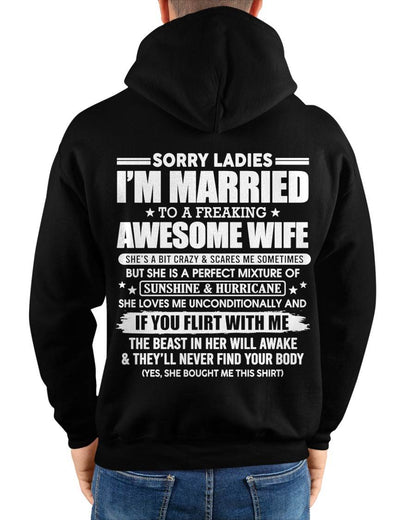 Sorry Ladies I'm Married Awesome Wife - Perfect Gift For Your Husband DTSM00 (SKU08-33-00)