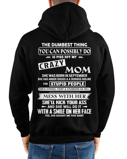 September - Crazy Mom - Perfect Gift For Your Daughter or Son From Mom - DTSM09 (SKU08-15-09)