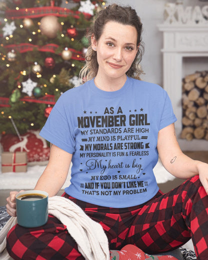AS A NOVEMBER GIRL - MY STANDARDS ARE HIGH - DTSM11 (SKU05-64-11)