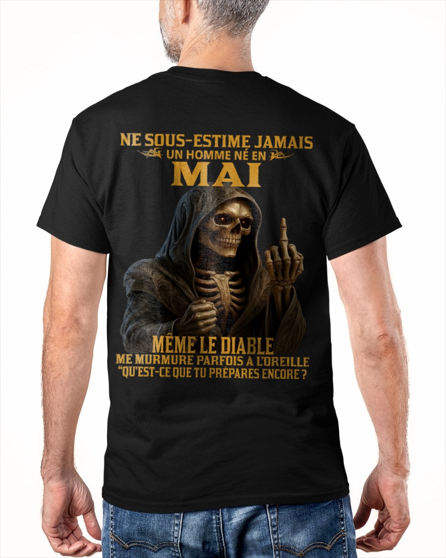 NE SOUS-ESTIME JAMAIS UN HOMME NÉ EN MAI Fr05 dtsm05 male (SKU12-305-05)