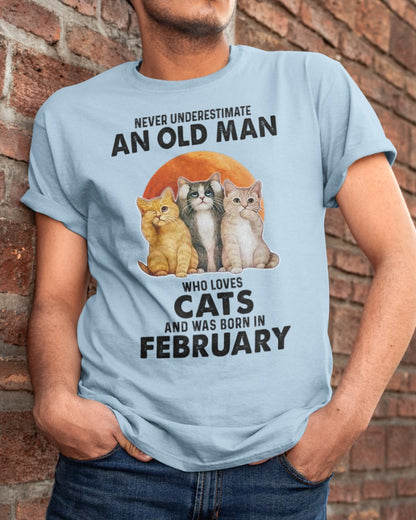 An Old February Man Who Loves Cats - Perfect Shirt For Men DTSM02