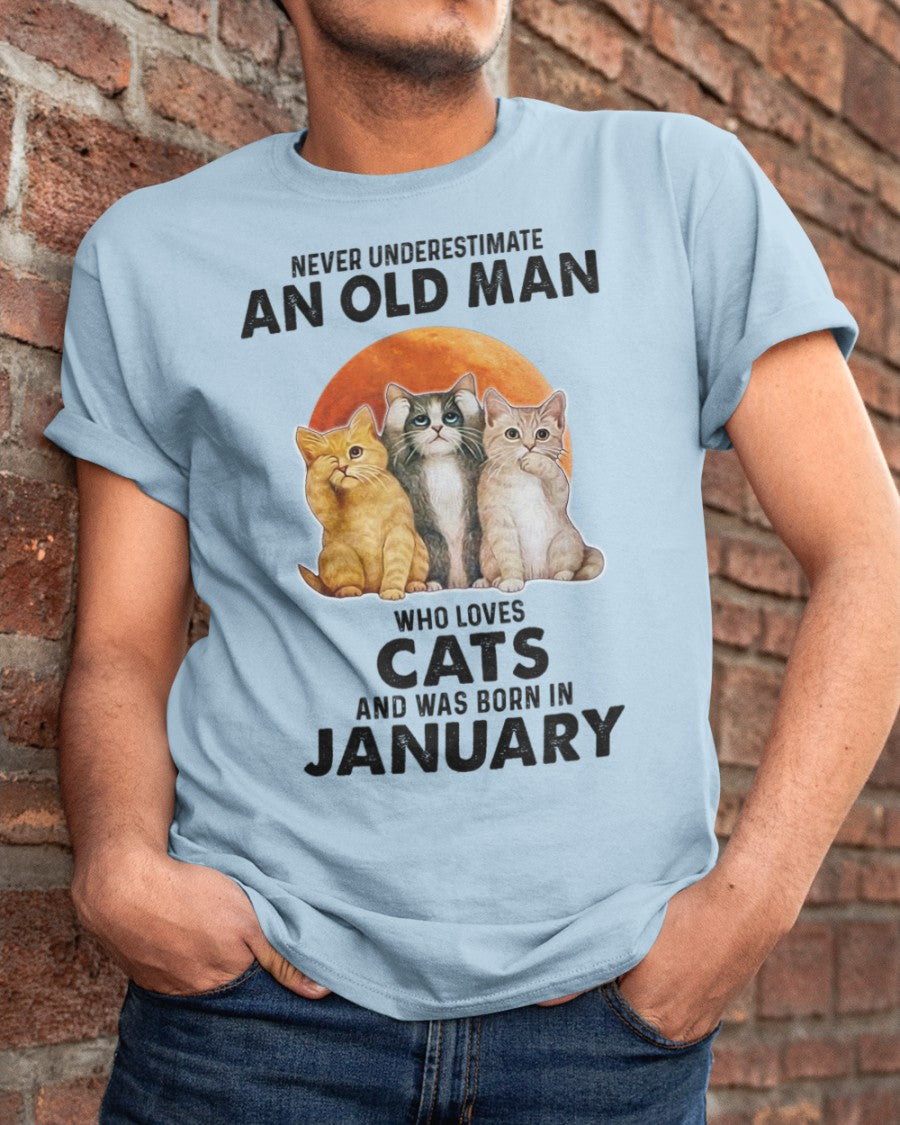 An Old January Man Who Loves Cats - Perfect Shirt For Men DTSM01