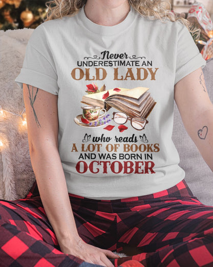 An Old October Lady Who Reads Books - Perfect Shirt For Women DTSM10