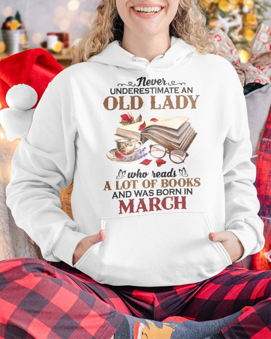 An Old March Lady Who Reads Books - Perfect Shirt For Women DTSM03 (SKU08-70-03)