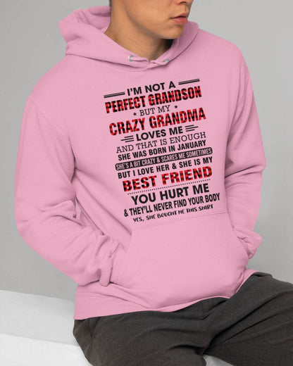 JANUARY - I’M NOT A PERFECT GRANDSON BUT MY CRAZY GRANDMA LOVES ME AND THAT IS ENOUGH - FROM GRANDMA - DTSM01 (SKU10-167-01)