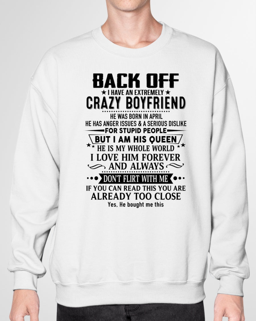April Girl – Protected by a Crazy Boyfriend - Perfect T-Shirt For Your Boyfriend DTSM04 (SKUT-BACKOFF-04)