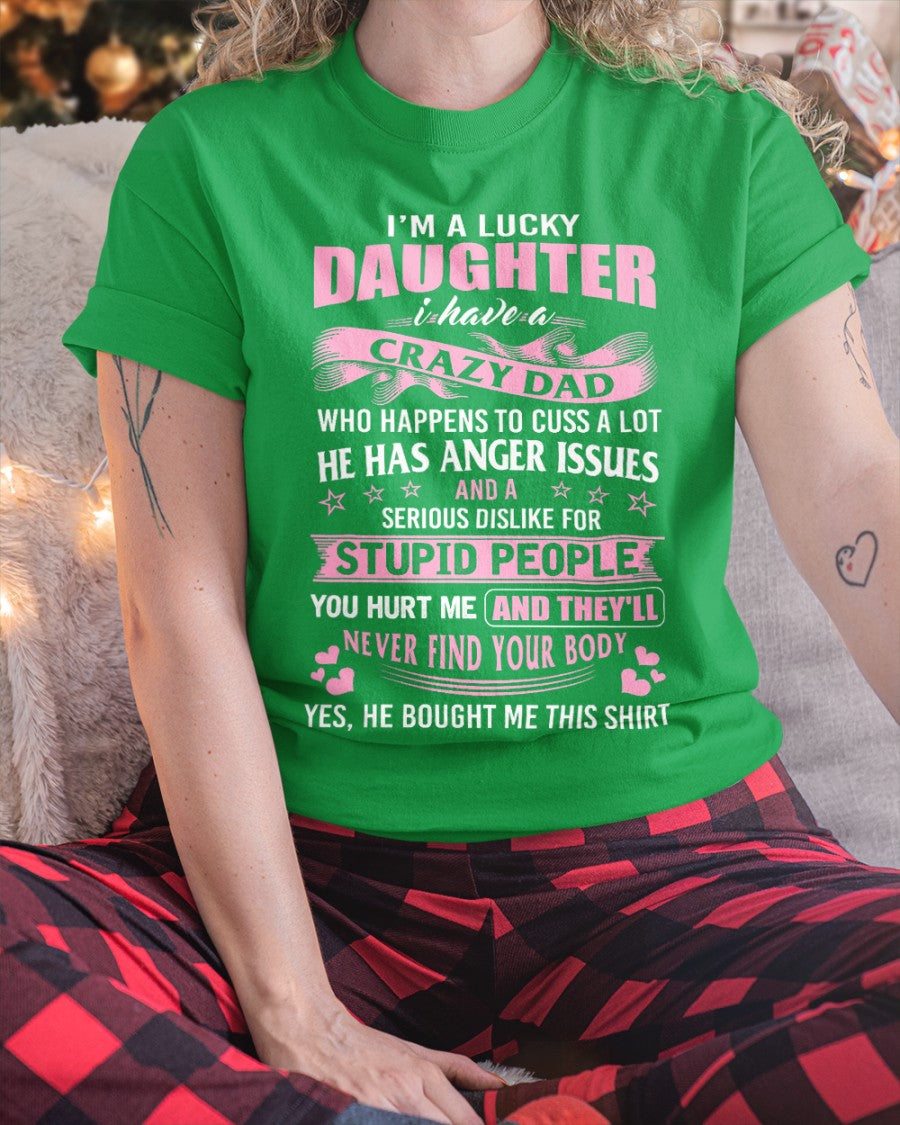Spoiled Daughter of an Awesome Dad Tee - Perfect T-Shirt For Your Daughter DTSM00 (SKUT-DD1407)