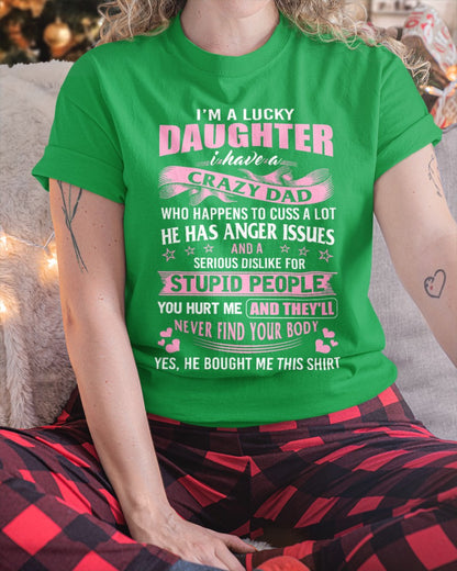 Spoiled Daughter of an Awesome Dad Tee - Perfect T-Shirt For Your Daughter DTSM00 (SKUT-DD1407)