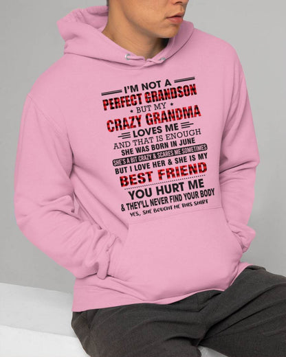 JUNE - I’M NOT A PERFECT GRANDSON BUT MY CRAZY GRANDMA LOVES ME AND THAT IS ENOUGH - FROM GRANDMA - DTSM06 (SKU10-167-06)