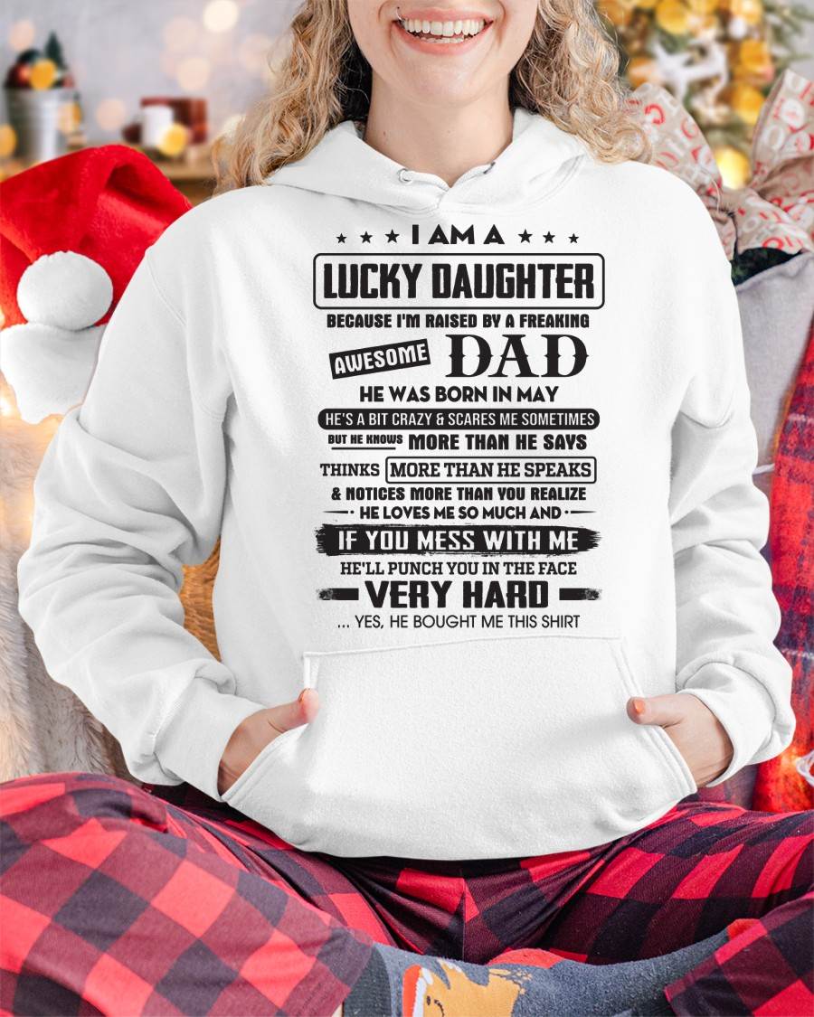 May - Lucky Daughter of Awesome Dad - Perfect Gift For Your Daughter From Dad - DTSM05 (SKU08-47-05)