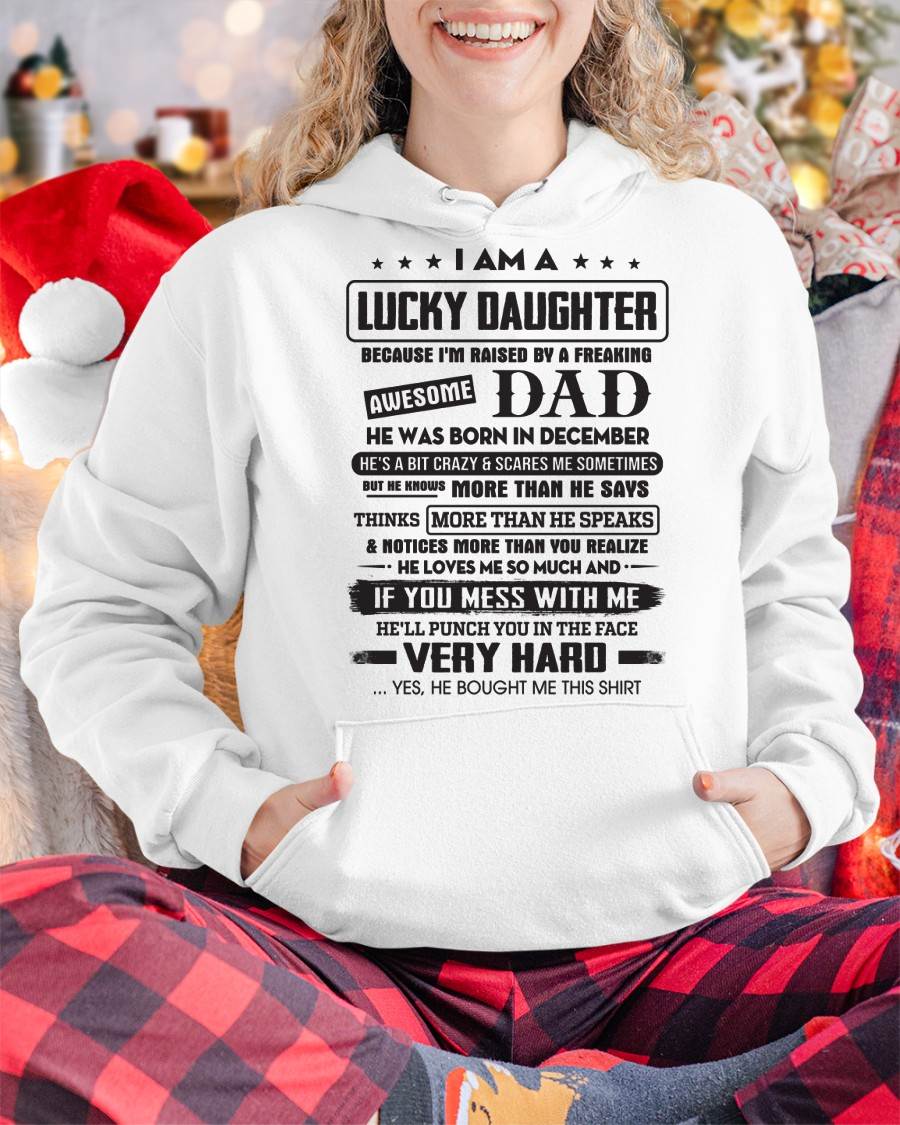 December - Lucky Daughter of Awesome Dad - Perfect Gift For Your Daughter From Dad - DTSM12 (SKU08-47-12)