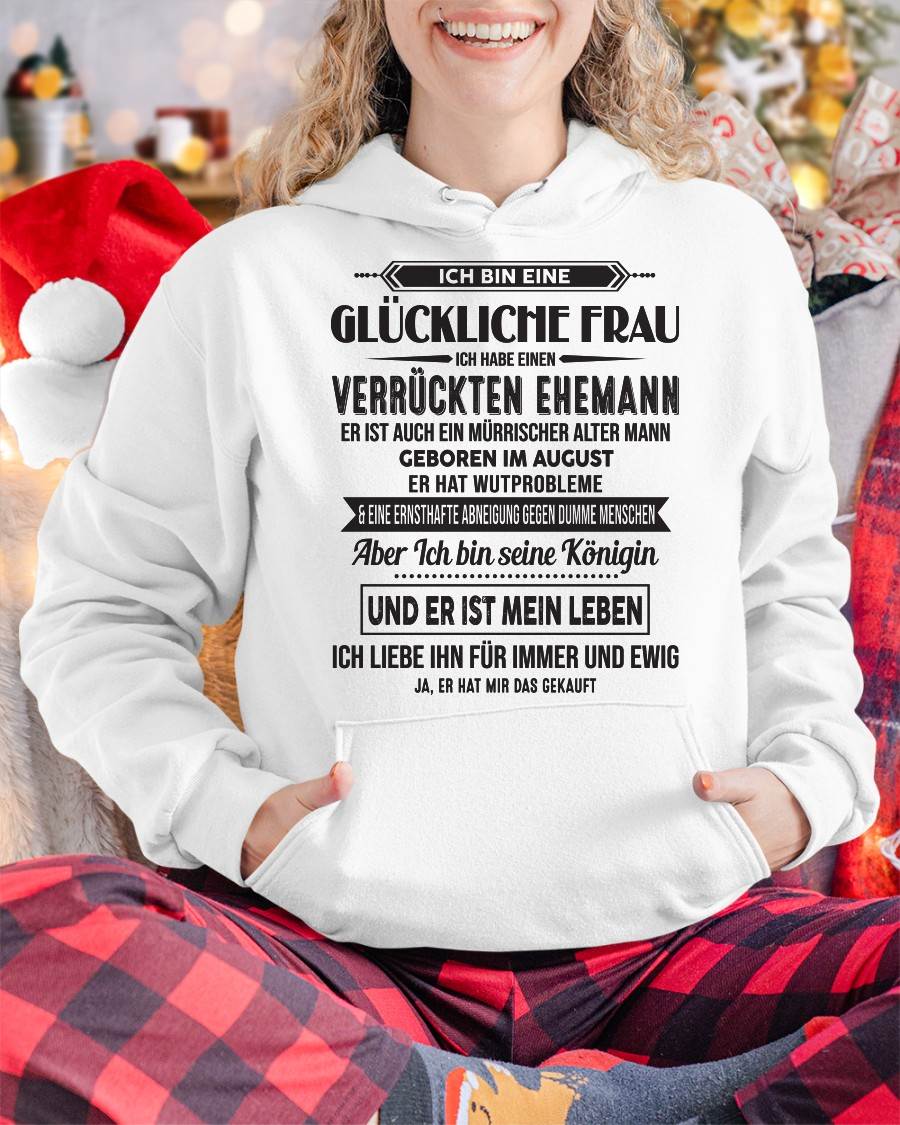 AUGUST – ICH BIN EINE GLÜCKLICHE FRAU – VERRÜCKTER MÜRRISCHER ALTER MANN GEBOREN IM JANUAR – GESCHENK FÜR EHEFRAU – LUSTIGES PAAR T-SHIRT - DTSM08 - (SKU05-13-08)