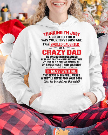 December - Spoiled Daughter of a Crazy Dad - Perfect Gift From Dad - DTSM12 (SKU12-04-12)