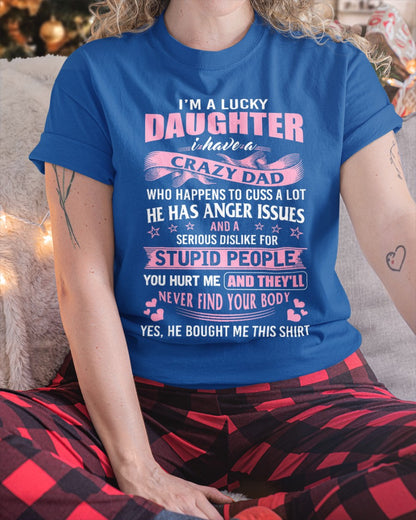 Spoiled Daughter of an Awesome Dad Tee - Perfect T-Shirt For Your Daughter DTSM00 (SKUT-DD1407)