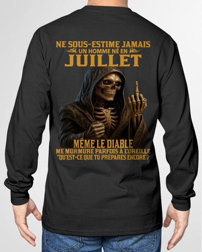 NE SOUS-ESTIME JAMAIS UN HOMME NÉ EN JUILLET Fr07 dtsm07 male (SKU12-305-07)