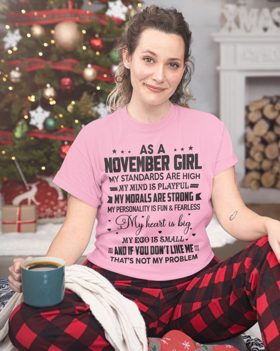 AS A NOVEMBER GIRL - MY STANDARDS ARE HIGH - DTSM11 (SKU05-64-11)