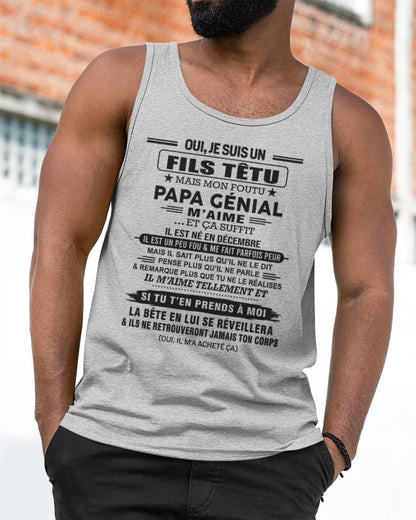 DÉCEMBRE - Oui, je suis un garçon têtu – T-shirt | Cadeau d’anniversaire de papa pour son fils - dtsm12 / fr12 (SKU12-260-12)
