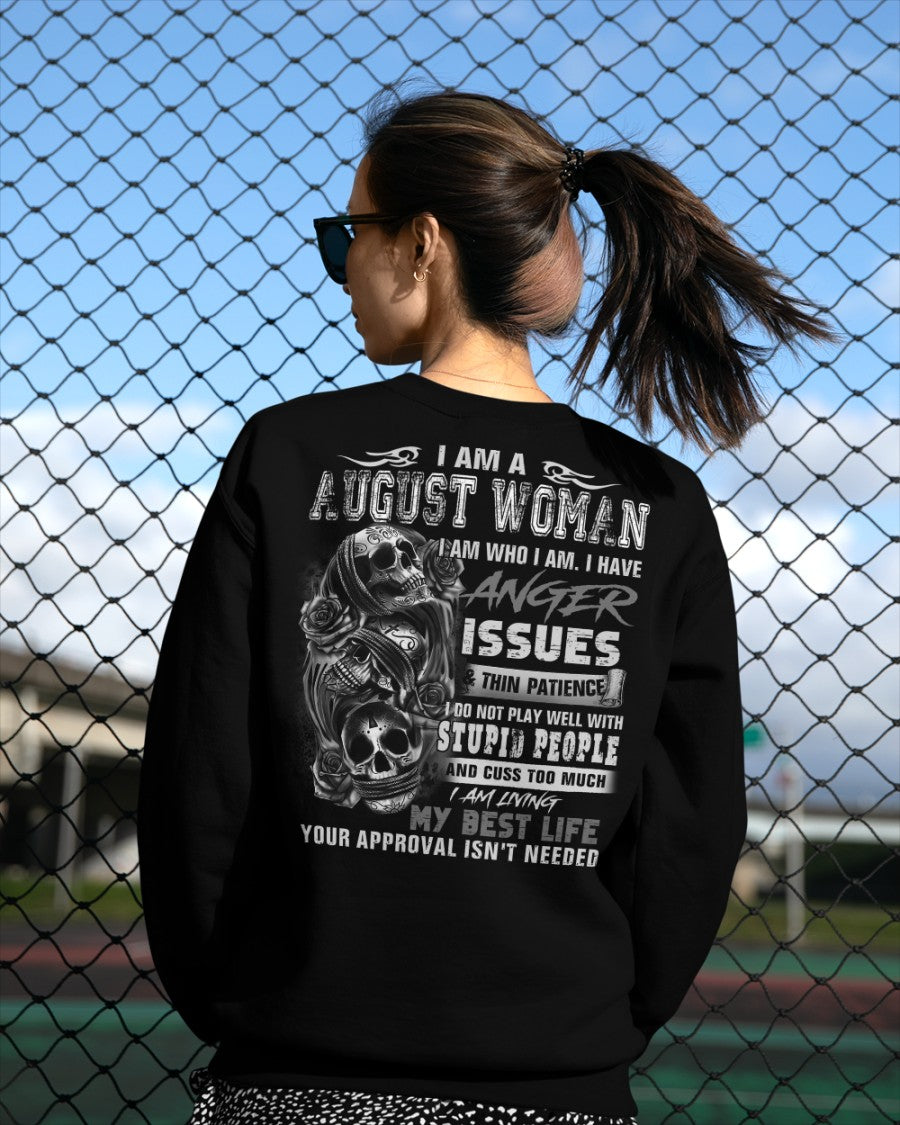 AUGUST WOMAN ANGER ISSUES TEE - PERFECT GIFT FOR YOU DTSM08 (SKU09-18-08)