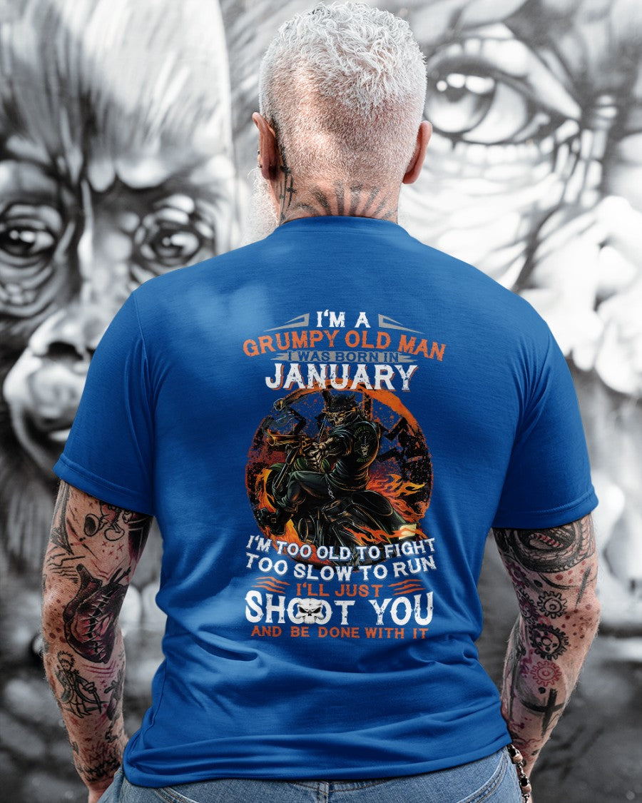 JANUARY - GRUMPY OLD MAN T-SHIRT – FUNNY BIKER TEE - PERFECT GIFT FOR MEN - DTSM01 (SKU07-64-01)