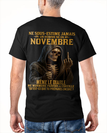 NE SOUS-ESTIME JAMAIS UN HOMME NÉ EN NOVEMBRE Fr11 dtsm11 male (SKU12-305-11)
