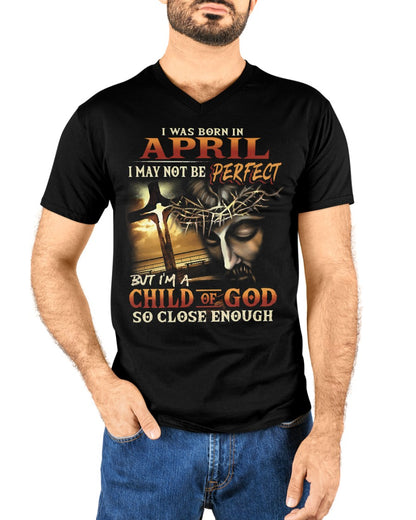 April Child of God Tee - The Perfect T-Shirt For You DTSM04 (SKU07-53-04)
