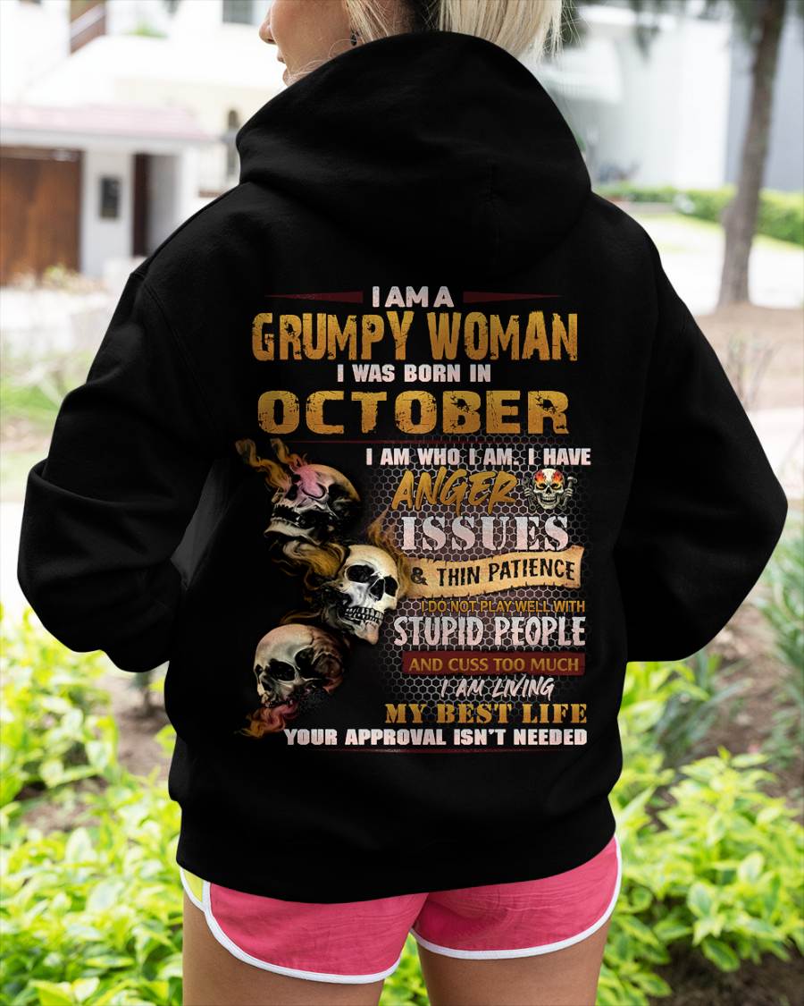 October - Grumpy Woman T-Shirt – Anger Issues Skull Design - Birthday Gift For Woman - DTSM10 (SKU09-25-10)