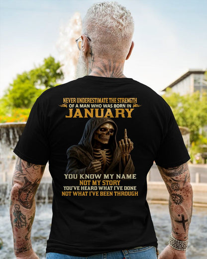 JANUARY - NEVER UNDERESTIMATE - BIRTHDAY T-SHIRT FOR MEN - DTSM01 (SKU26T-01-06-01)