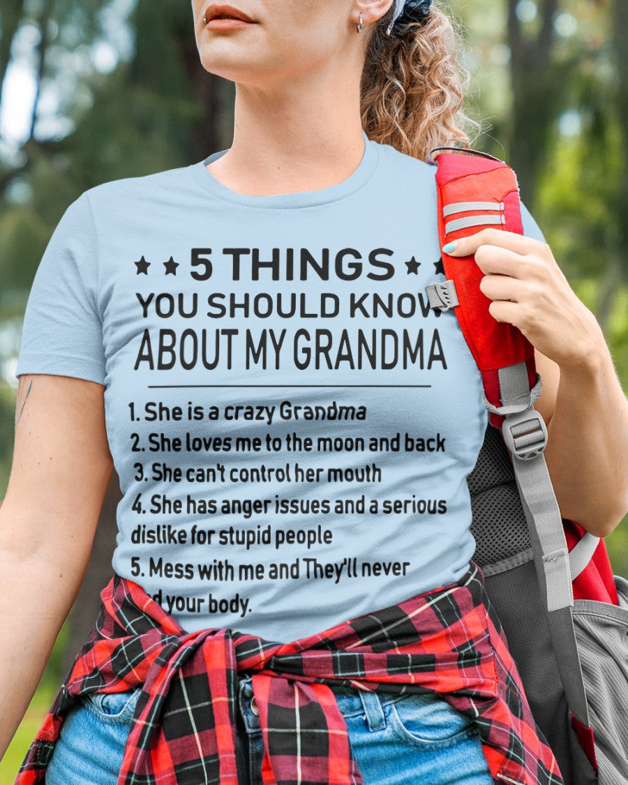 5 THINGS  YOU SHOULD KNOW ABOUT MY GRANDMA - Gift for granddaughter NTTD00 (SKU10-18)