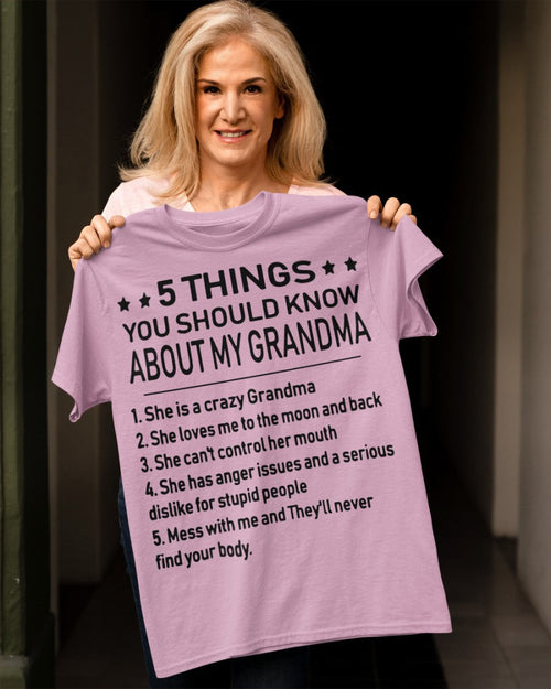 5 THINGS  YOU SHOULD KNOW ABOUT MY GRANDMA - Gift for granddaughter NTTD00 (SKU10-18)