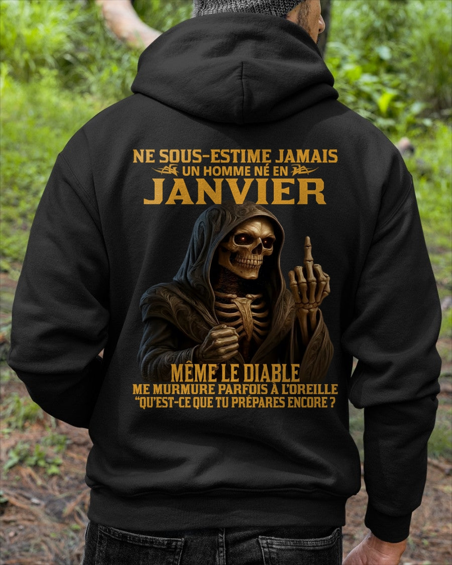 NE SOUS-ESTIME JAMAIS UN HOMME NÉ EN JANVIER Fr01 dtsm01 male (SKU12-305-01)