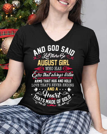 August Girl Shirt – And God Said Let There Be a Girl with a Heart of Gold - DTSM08 (SKU10-60-08)