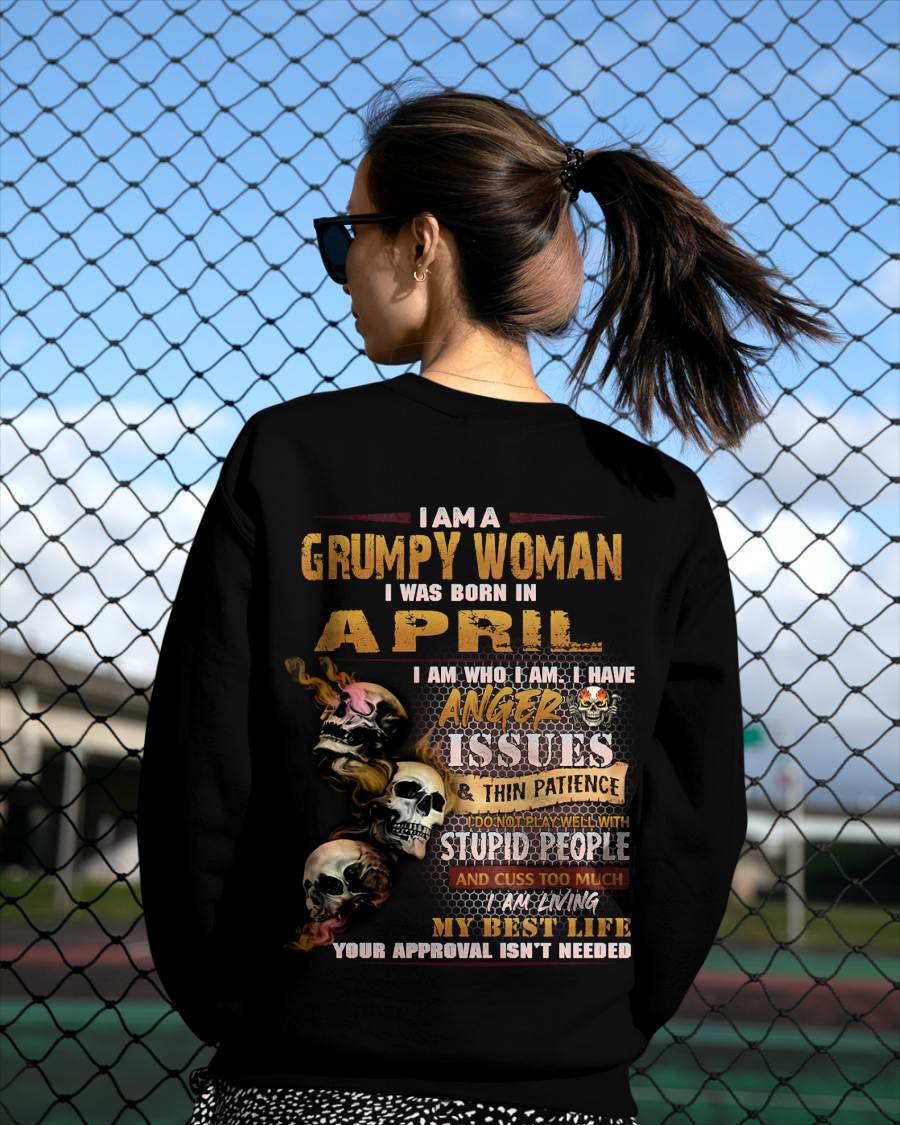 April - Grumpy Woman T-Shirt – Anger Issues Skull Design - Birthday Gift For Woman - DTSM04 (SKU09-25-04)
