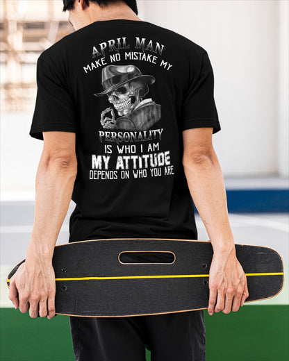 April Man Skull T-Shirt – Personality and Attitude Quote Tee - DTSM04 (SKU08-38-04)